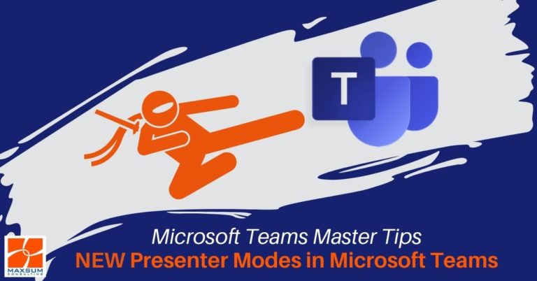 New Presenter Modes In Microsoft Teams - Maxsum Consulting